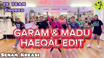 GARAM DAN MADU (SAKIT DADAKU) - BY HAEQAL EDIT / TIKTOK VIRAL / ZUMBA / DANCE WORKOUT / ZE TEAM 🖤💜