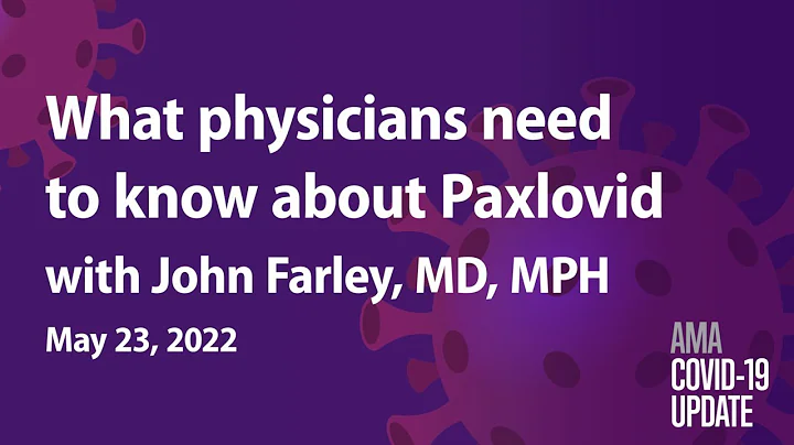 Paxlovid side effects, treatment timelines and mor...