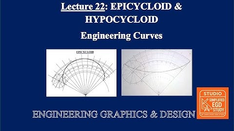 Lecture 22: Epicycloid & Hypocycloid | Engineering Curves#egd #simplifiedegd