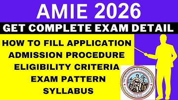 AMIE 2026 Notification (Out), Application, Dates, Eligibility, Syllabus, Pattern, Admit Card