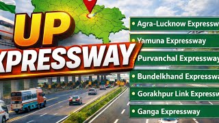 UP Expressway Complete Details | Uttar Pradesh ke Sabhi Expresswayउत्तर प्रदेश के सभी एक्सप्रेसवे 
