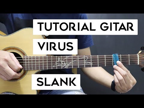 (Tutorial Gitar) SLANK - Virus | Mudah Dan Cepat Dimengerti Untuk Pemula