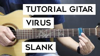 (Tutorial Gitar) SLANK - Virus | Mudah Dan Cepat Dimengerti Untuk Pemula