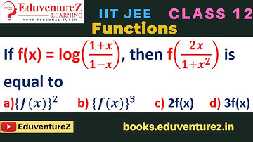 If f(x) = log((1+x)/(1-x)), then f(2x/(1+x^2 )) is equal to a)〖{f(x)}〗^2 b) 〖{f(x)}〗^3 c) 2f(x)