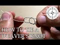 How to tie a weavers knot