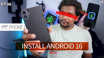 CMF Phone 1 Ep.6 - Install Android 16 GSI on CMF Phone 1 - Step by Step Guide 🔥