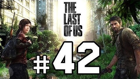 The Last of Us Walkthrough Gameplay HD - David Boss Battle - Part 42 [No Commentary]