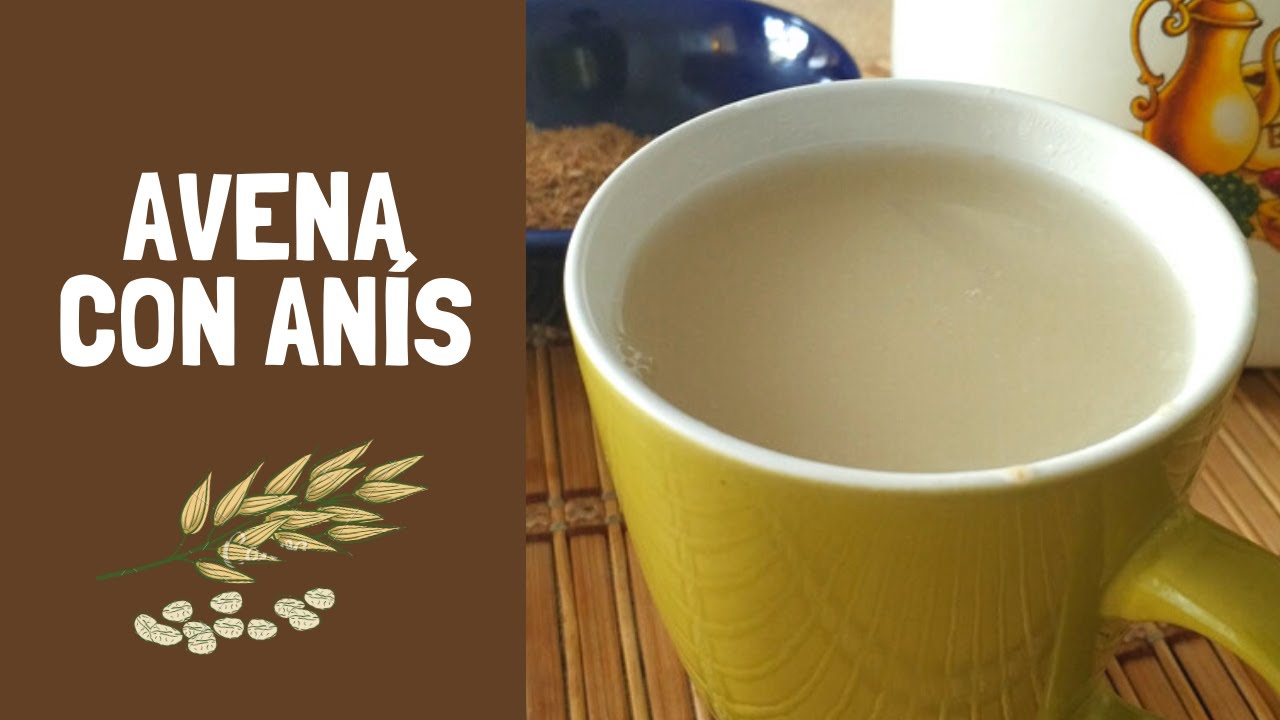 Cómo preparar AVENA (Quaker) con Anís YouTube