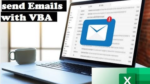 021. Send EMAILS using VBA MACROs in EXCEL