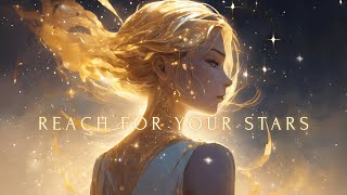 REACH FOR YOUR STARS | Inspiring Epic Violin Music