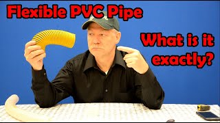 FlexPVC - What exactly is FlexPVC Flexible PVC Pipe? Learn exactly what it is and how it works.