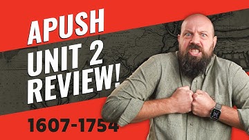APUSH Unit 2 REVIEW [Period 2: 1607-1754]—Everything You NEED to Know