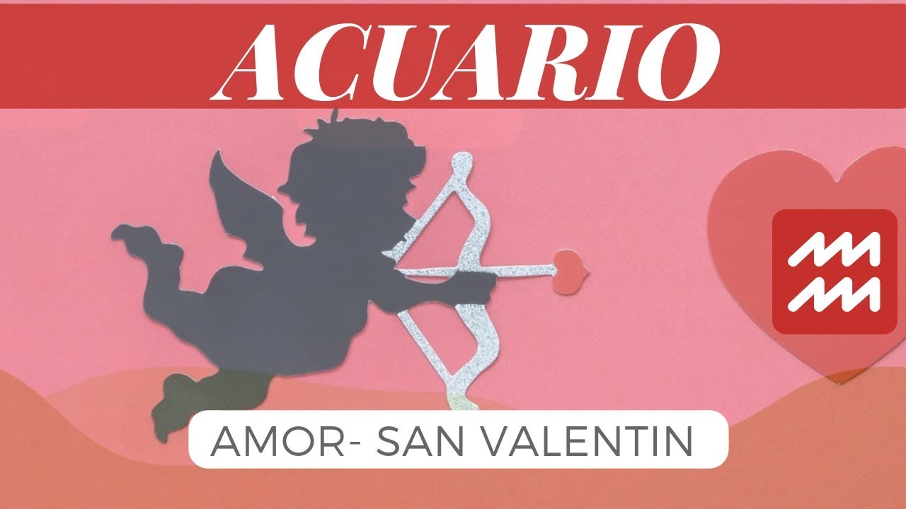 Acuario Amor Febrero ♒️🔮 Amén y Confíen 💘 horoscopo acuario 2019 mes a mes