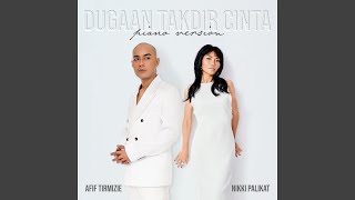 Dugaan Takdir Cinta (Piano Version - From 'Takdir Itu Milik Aku')