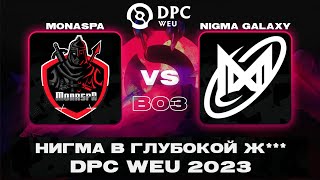 🔴Monaspa vs Nigma | DPC WEU 2023 Tour 2: Division I @Tekcac