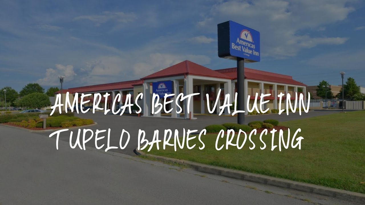Americas Best Value Inn Tupelo Barnes Crossing Review Tupelo , United