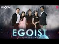 Egoist (o'zbek serial) | Эгоист (узбек сериал) 67-qism