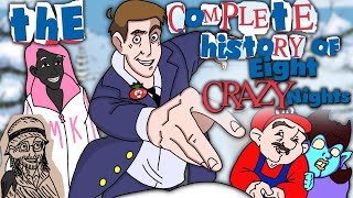 The Complete History of Eight Crazy Nights