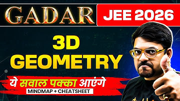 3D GEOMETRY - THEORY + PYQs  + MINDMAP | JEE 2026 (JAN ATTEMPT) | Gadar 2026 | Harsh Sir