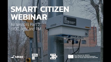 Smart Citizen Webinar - 4.2 Air sensors (Part 2)