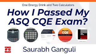 How I Passed My ASQ CQE Exam in the First Attempt? An interview with Saurabh.