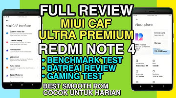 Full Review MIUI CAF ULTRA PREMIUM 21.4.1 Stable For Redmi Note 4 Android 10 Best Smooth Rom
