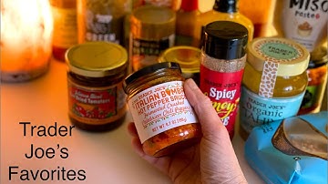 My Favorite Trader Joe’s Condiments and Hot Sauces Haul Show and Tell ~ ASMR Soft Spoken