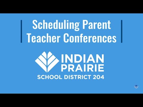 Scheduling Parent Teacher Conferences
