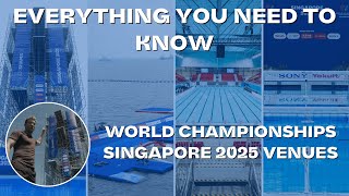 Inside the Venues of Singapore 2025 | World Aquatics Championships Explained