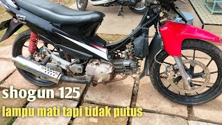 Shogun 125 lampu depan tidak nyala,,balon tidak putus