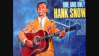 Watch Hank Snow Unfaithful video