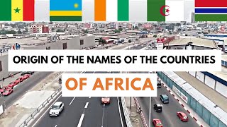 Origin and Meaning of 10 African Countries Names