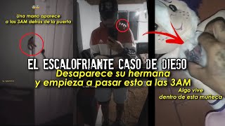 El Escalofriante Caso de Diego | Desaparece su hermana y empieza a pasar esto a las 3AM