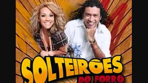 Solteirões do Forró - Passei a noite no Forró