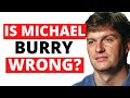 So... Is Michael Burry WRONG About the Next Stock Market Crash? (Inflation Bet)