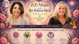 A Healing Path S1E2 Rev Robyne Marie and Zizi Majid Monday 6:30PM  EDT 5:30PM CDT