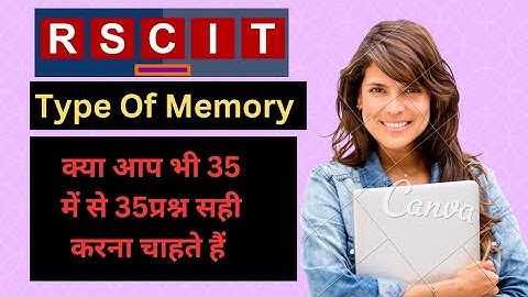 RSCIT Book Lesson- 2. (Computer System - Computer Memory)
