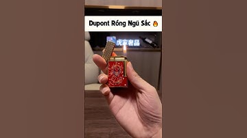 Dupont rồng ngũ sắc 🔥. #dupont #stdupont #batlua #thinhhanh