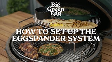 How To Set Up The EGGspander System | Big Green Egg