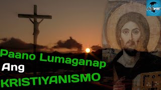 Kasaysayan ng Kristiyanismo | AGKAStv