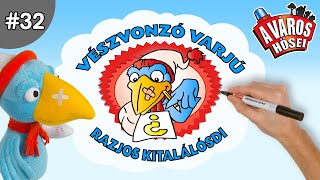 A város hősei | 32 Rajzos kitalálósdi Vészvonzó Varjú