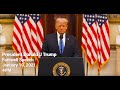 President Donald J Trump Farewell Address - January 19, 2021 4:PM