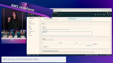 AWS re:Inforce | AWS On Air ft. AWS Security Hub Automation Rules