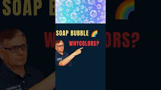 Why Soap Bubbles Show Colors? 🌈 | #shorts #trendingshort #explore