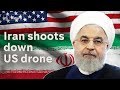 Iran shoots down US drone as tensions escalate