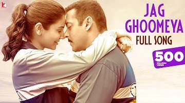Jag Ghoomeya Full Song | SULTAN | Salman Khan, Anushka Sharma | Rahat Fateh Ali Khan, Vishal-Shekhar