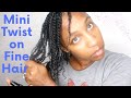 Mini Twist for Fine Natural Hair