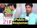 Kumari 21F Movie Public Response - Raj Tarun  Heebah Patel  Devi Sri Prasad