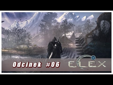 Elex - Ultra - Odc. 6 Dochodzenie czas zacząć