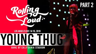 Young Thug Live Performance Rolling Loud LA Pt 2